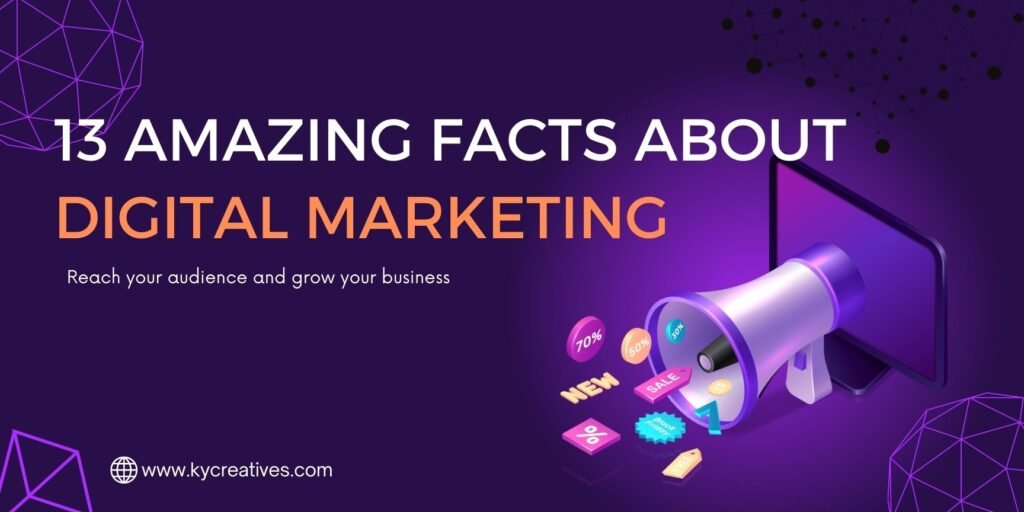 13 Amazing Facts About Digital Marketing